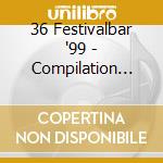 36 Festivalbar '99 - Compilation Blu / Various (2 Cd) cd