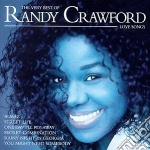 Randy Crawford - The Very Best Of Randy Crawford Love Songs cd musicale di Randy Crawford