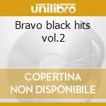 Bravo black hits vol.2 cd