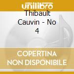 Thibault Cauvin - No 4 cd musicale di Thibault Cauvin