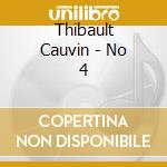 Thibault Cauvin - No 4 cd