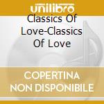 Classics Of Love-Classics Of Love cd