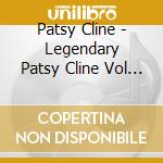 Patsy Cline - Legendary Patsy Cline Vol 2 cd