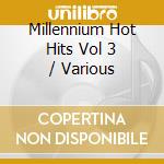Millennium Hot Hits Vol 3 / Various cd