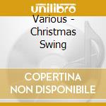 Various - Christmas Swing cd