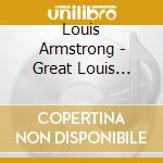 Louis Armstrong - Great Louis Armstrong Vol.1 cd musicale di Louis Armstrong