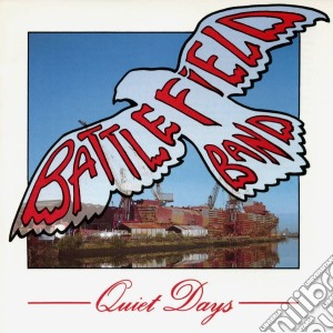Battlefield Band - Quiet Days cd musicale di Band Battlefield