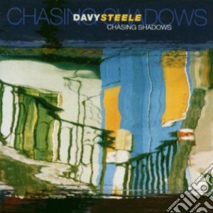 Davy Steele - Chasing Shadows cd musicale di Davy Steele
