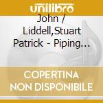 John / Liddell,Stuart Patrick - Piping Centre 1997 Recital Series 2 cd musicale di John / Liddell,Stuart Patrick