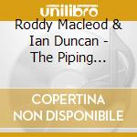 Roddy Macleod & Ian Duncan - The Piping Centre: 2nd Recital Vol. Iv cd musicale di Roddy Macleod & Ian Duncan