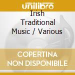 Irish Traditional Music / Various cd musicale di Temple Records