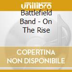 Battlefield Band - On The Rise cd