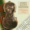 Skinner James Scott - Strathspey King cd