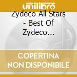 Zydeco All Stars - Best Of Zydeco Instrumentals cd musicale di Zydeco All Stars