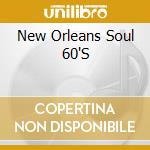 New Orleans Soul 60'S cd