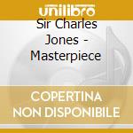 Sir Charles Jones - Masterpiece cd musicale