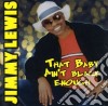 Jimmy Lewis - That Baby Ain'T Black Enough cd