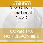 New Orleans Traditional Jazz 2 cd