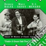 Dewey Balfa & Marc Savoy - En Bas D'un Chene Vert