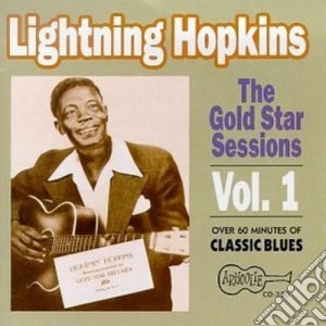 Lightnin' Hopkins - The Gold Star Sessions Vol.1 cd musicale di Lightnin' Hopkins