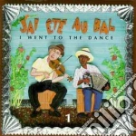 J'ai Ete Au Bal - J'ai Ete Au Bal cd