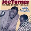 Big Joe Turner - Tell Me Pretty Baby cd