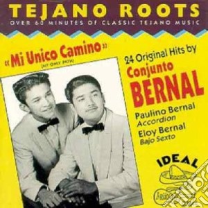 Cojunto Bernal - Mi Unico Camino cd musicale di Bernal Cojunto
