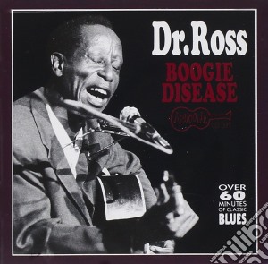 Dr. Ross - Boogie Disease cd musicale di Dr.ross