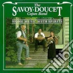 Savoy & Doucet Cajun Band - Home Music With Spirits