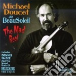 Michael Doucet Dit Beausoleil - The Made Real