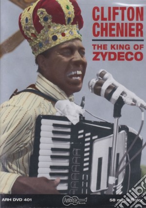 Clifton Chenier - The King Of Zydeco cd musicale di Clifton Chenier