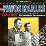 Los Pavos Reales - Early Hits cd