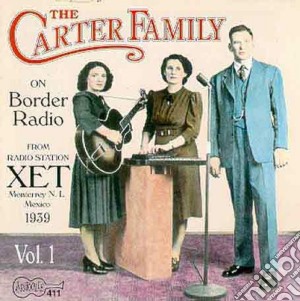 Carter Family (The) - On Border Radio Vol.1 cd musicale di The Carter family
