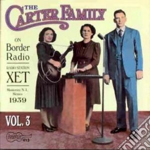 Carter Family (The) - On Border Radio Vol.3 cd musicale di The Carter family