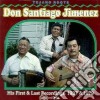 Don Santiago Jimenez - His First/last Rec.'28/33 cd