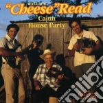 Cheese Read - Cajun House Party cd