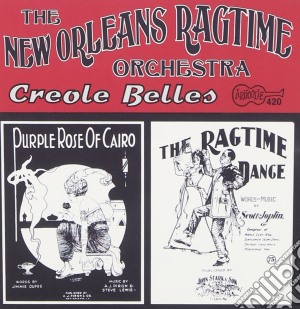 New Orleans Ragtime Orchestra - Creole Belles cd musicale di The new orleans ragtime orches