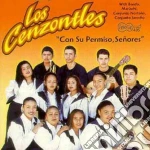 Los Cenzontles - Con Su Permiso Senores cd