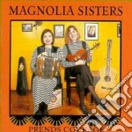 Magnolia Sisters - Prends Courage