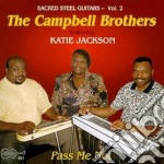 Campbell Brothers (The) - Pass Me-sacred Steel Guit