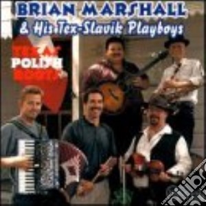 Brian Marshall - Texas Polish Roots cd musicale di Marshall Brian