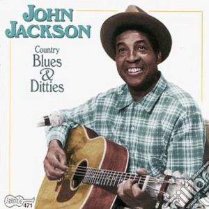 John Jackson - Country Blues & Ditties cd musicale di John Jackson