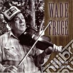 Wade Fruge' - Old Style Cajun Music