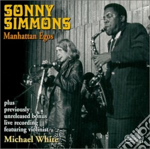 Sonny Simmons - Manhattan Egos cd musicale di Sonny Simmons