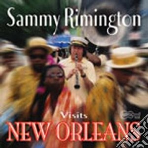 Sammy Rimington - Visits New Orleans cd musicale di Rimington Sammy