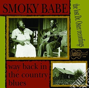 Smoky Babe - Way Back In The Country Blues cd musicale di Smoky Babe