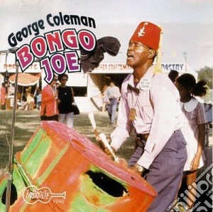 George Coleman - Bongo Joe cd musicale di George Coleman
