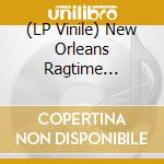 (LP Vinile) New Orleans Ragtime Orchestra-Creole Belles vinile