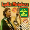 Lydia Mendoza - La Gloria De Texas cd