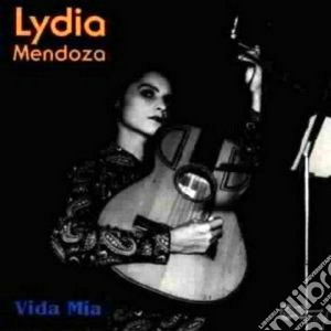 Lydia Mendoza - Vida Mia 1934-1939 cd musicale di Mendoza Lydia